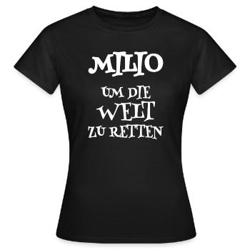 Spruch Milio - Frauen T-Shirt - Schwarz - Vorne - AI Model Female 172 dark (172cm)