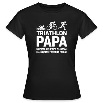 Humour Papa Triathlète - Cadeau Idéal  - T-shirt Femme - noir - Devant - AI Model Female 172 dark (172cm)