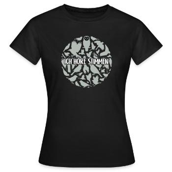 Ich höre Stimmen - Frauen T-Shirt - Schwarz - Vorne - AI Model Female 172 dark (172cm)