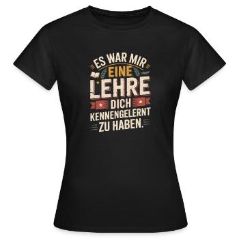 Lehre Dich Kennenzulernen Ex Freund Trennung Ex - Frauen T-Shirt - Schwarz - Vorne - AI Model Female 172 dark (172cm)