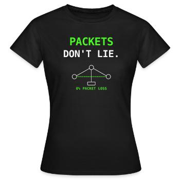 Cadeau humoristique Packets Don’t Lie Network IT - T-shirt Femme - noir - Devant - AI Model Female 172 dark (172cm)