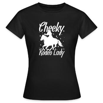 Rodeo Horse Riding Cheeky Rodeo Lady Cowboy - Women's T-Shirt - black - Front - AI Model Female 172 dark (172cm)