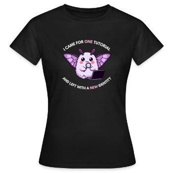 Un tutoriel, nouvelle identité – Humour de papillon de nuit - T-shirt Femme - noir - Devant - AI Model Female 172 dark (172cm)