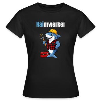 Haimwerker – Lustiger Hai Handwerker - Frauen T-Shirt - Schwarz - Vorne - AI Model Female 172 dark (172cm)