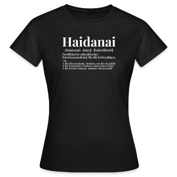 Haidanai Schwäbisch Wörterbuch Definition - Frauen T-Shirt - Schwarz - Vorne - AI Model Female 172 dark (172cm)