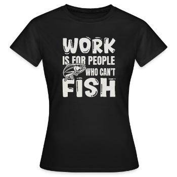 Angelhumor – Geschenk eines Fischerkollegen - Frauen T-Shirt - Schwarz - Vorne - AI Model Female 172 dark (172cm)