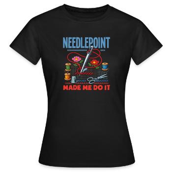 Funny needlepoint craft hobby - Women's T-Shirt - black - Front - AI Model Female 172 dark (172cm)
