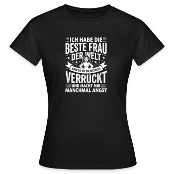  Ich Habe Die Beste Frau Der Welt Aber Sie Ist Ein - Frauen T-Shirt - Schwarz - Vorne - AI Model Female 172 dark (172cm)