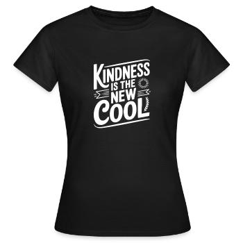 Freundlichkeit ist die neue Coolness - Frauen T-Shirt - Schwarz - Vorne - AI Model Female 172 dark (172cm)