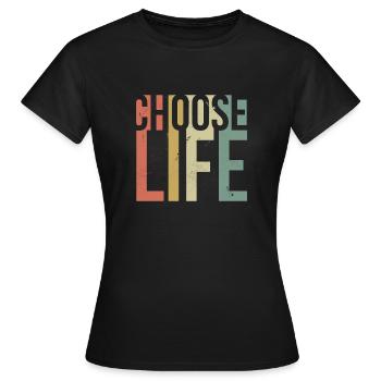 Wählen Sie das inspirierende Zitat des Lebens – Retro-Design - Frauen T-Shirt - Schwarz - Vorne - AI Model Female 172 dark (172cm)
