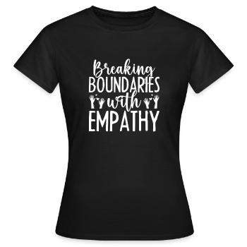 Social Worker Quote Breaking Boundaries With - Frauen T-Shirt - Schwarz - Vorne - AI Model Female 172 dark (172cm)