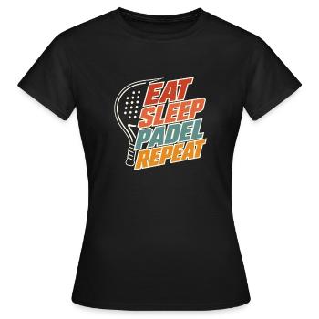 Essen, schlafen, Padel wiederholen, lustige Padelspieler-Sportarten - Frauen T-Shirt - Schwarz - Vorne - AI Model Female 172 dark (172cm)