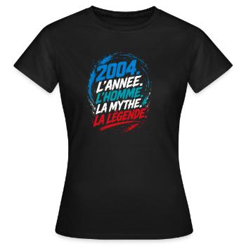 2004 L'année L'homme La Mythe La Légende - T-shirt Femme - noir - Devant - AI Model Female 172 dark (172cm)
