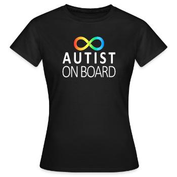 Autist on Board: Neurodiversitäts-Aufkleber - Frauen T-Shirt - Schwarz - Vorne - AI Model Female 172 dark (172cm)
