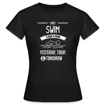 Citation drôle de Swim - T-shirt Femme - noir - Devant - AI Model Female 172 dark (172cm)
