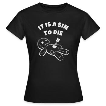 C’est un péché de mourir, d’aimer la vie - T-shirt Femme - noir - Devant - AI Model Female 172 dark (172cm)