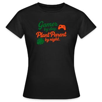 Gamer by Day Plant Parent by Night Shirt - Women's T-Shirt - black - Front - AI Model Female 172 dark (172cm)