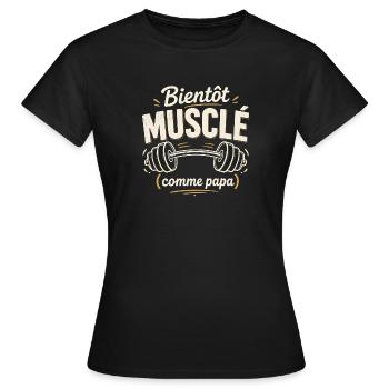 bientôt musclé comme papa gym musculation - T-shirt Femme - noir - Devant - AI Model Female 172 dark (172cm)