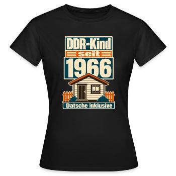 DDR Kind seit 1966, Datsche inklusive Geburtstag - Women's T-Shirt - black - Front - AI Model Female 172 dark (172cm)