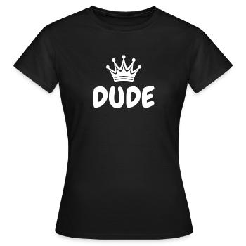 Dude Krone Hip Hop Rap Street Art (blanc) - T-shirt Femme - noir - Devant - AI Model Female 172 dark (172cm)
