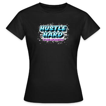 Travaillez dur - ça en vaudra la peine - T-shirt Femme - noir - Devant - AI Model Female 172 dark (172cm)