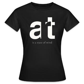 art - Est un état d’esprit - T-shirt Femme - noir - Devant - AI Model Female 172 dark (172cm)