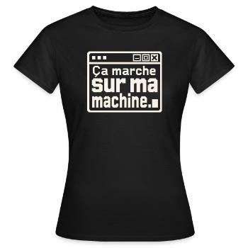 Développeur, ça marche sur ma machine - T-shirt Femme - noir - Devant - AI Model Female 172 dark (172cm)