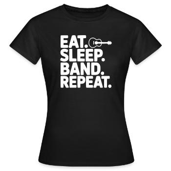Eat. Sleep. Band. Repeat. - Women's T-Shirt - black - Front - AI Model Female 172 dark (172cm)