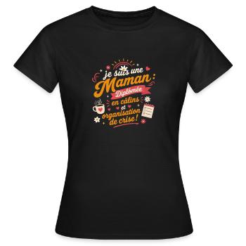 Maman Diplômée: Cuisine et Gestion de Crise - T-shirt Femme - noir - Devant - AI Model Female 172 dark (172cm)