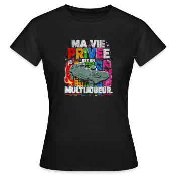 Ma Vie Privée Est En Multijoueur - Humour Gamer - T-shirt Femme - noir - Devant - AI Model Female 172 dark (172cm)