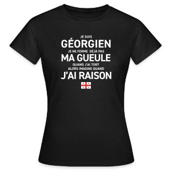 Je Suis Georgien Je Ne Ferme Deja Pas Ma Gueule... - T-shirt Femme - noir - Devant - AI Model Female 172 dark (172cm)