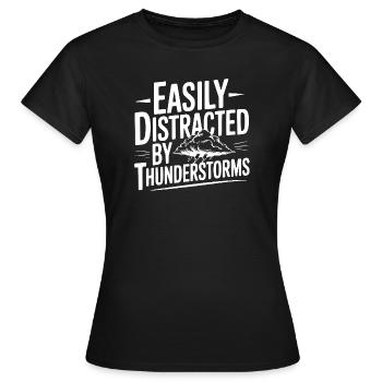 Easily Distracted By Thunderstorms - Women's T-Shirt - black - Front - AI Model Female 172 dark (172cm)