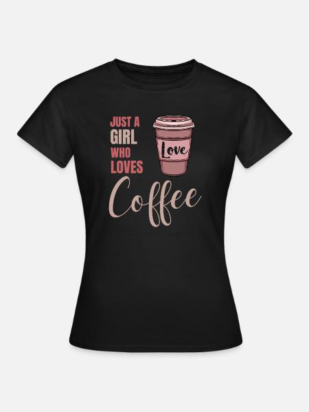 Funny_Coffee_Lover_Gift_for_Barista_and_Coffee_ - Frauen T-Shirt - Schwarz
