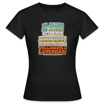 18 Jahre volljährig & legendär – Geschenk - Frauen T-Shirt - Schwarz - Vorne - AI Model Female 172 dark (172cm)