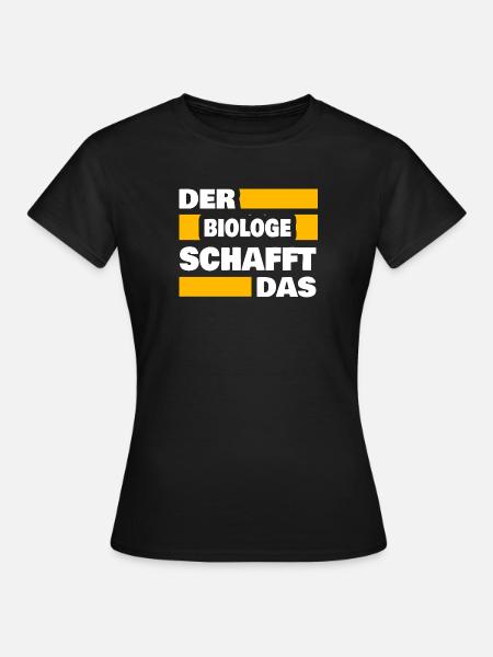 Beruf Biologe - Frauen T-Shirt - Schwarz