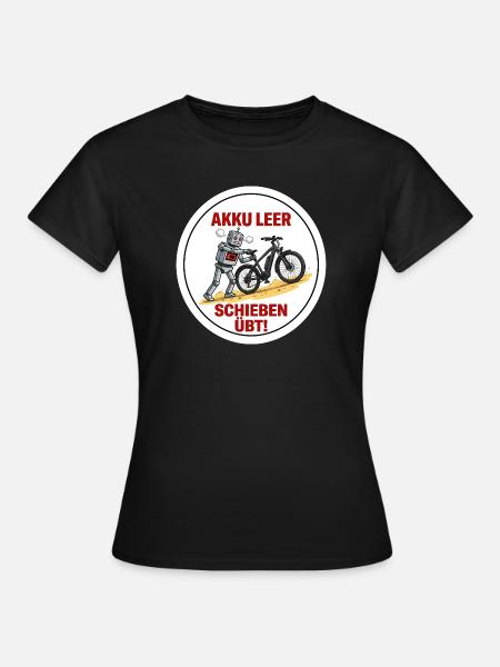 Roboter Pedelec Schieben Spruch - Frauen T-Shirt - Schwarz
