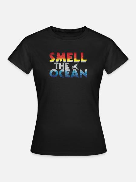 Rieche Das Meer Ozeanfarben - Frauen T-Shirt - Schwarz