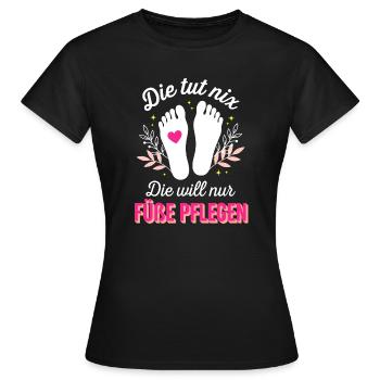 Füße Pflegen - Fußpflege Podologin Pediküre - Frauen T-Shirt - Schwarz - Vorne - AI Model Female 172 dark (172cm)