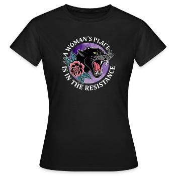Feminismus A Woman´s Place Is In The Resistance - Frauen T-Shirt - Schwarz - Vorne - AI Model Female 172 dark (172cm)