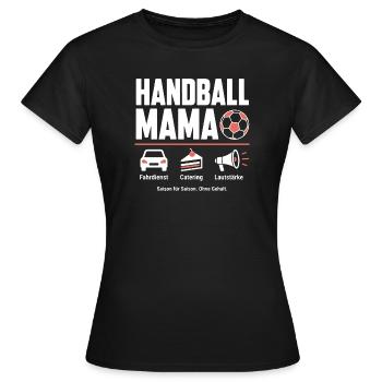 Handballmama Geschenk – Saison für Saison - Frauen T-Shirt - Schwarz - Vorne - AI Model Female 172 dark (172cm)