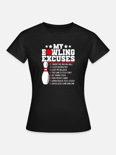 Meine Bowling-Ausreden - Frauen T-Shirt - Schwarz