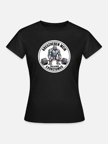 Exorzismus Kreuzheben Powerlifter Workout - Frauen T-Shirt - Schwarz