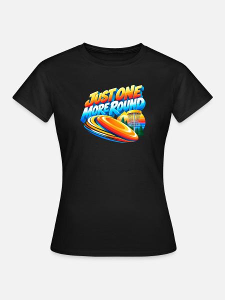 Noch Eine Runde Disc Golf Motiv - Frauen T-Shirt - Schwarz