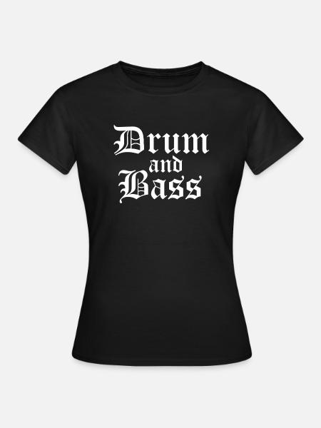 Drum and Bass Gothic-Schrift - Frauen T-Shirt - Schwarz