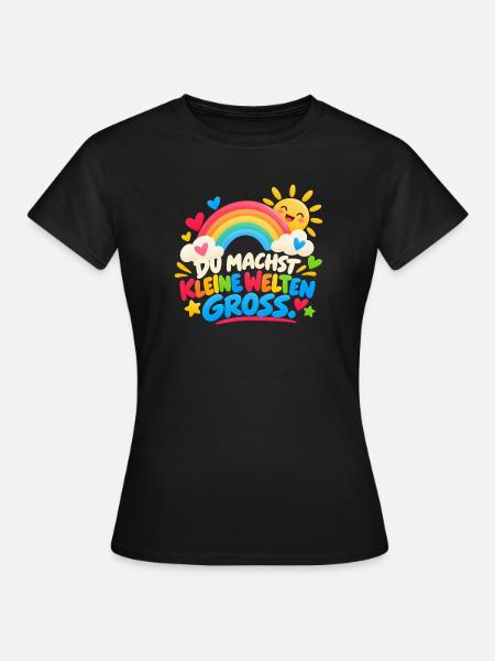 Du machst kleine Welten groß - Frauen T-Shirt - Schwarz