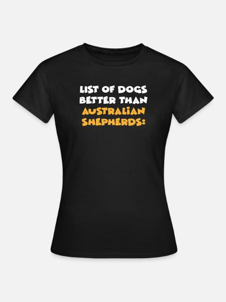 Australian Shepherd - Frauen T-Shirt - Schwarz