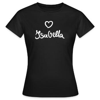 Isabella Name with I Girl's Name Birth Baby Shower - Women's T-Shirt - black - Front - AI Model Female 172 dark (172cm)