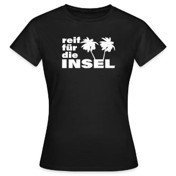 REIF FÜR DIE INSEL - Frauen T-Shirt - Schwarz - Vorne - AI Model Female 172 dark (172cm)