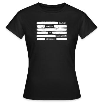 Honesty subject to appropriate approval - Women's T-Shirt - black - Front - AI Model Female 172 dark (172cm)