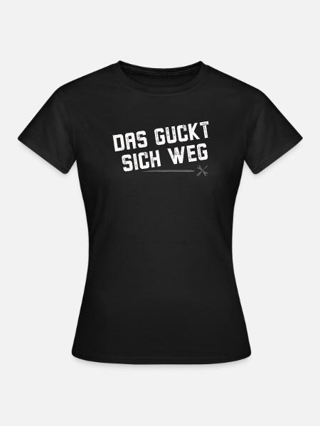 Das guckt sich weg - Frauen T-Shirt - Schwarz